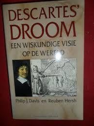 Descartes' droom Philip J,Davis & Reuben Hersh