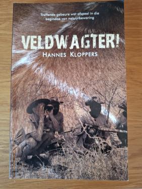 Te koop:  Veldwachter.  Hannes Kloppers. afrikaans