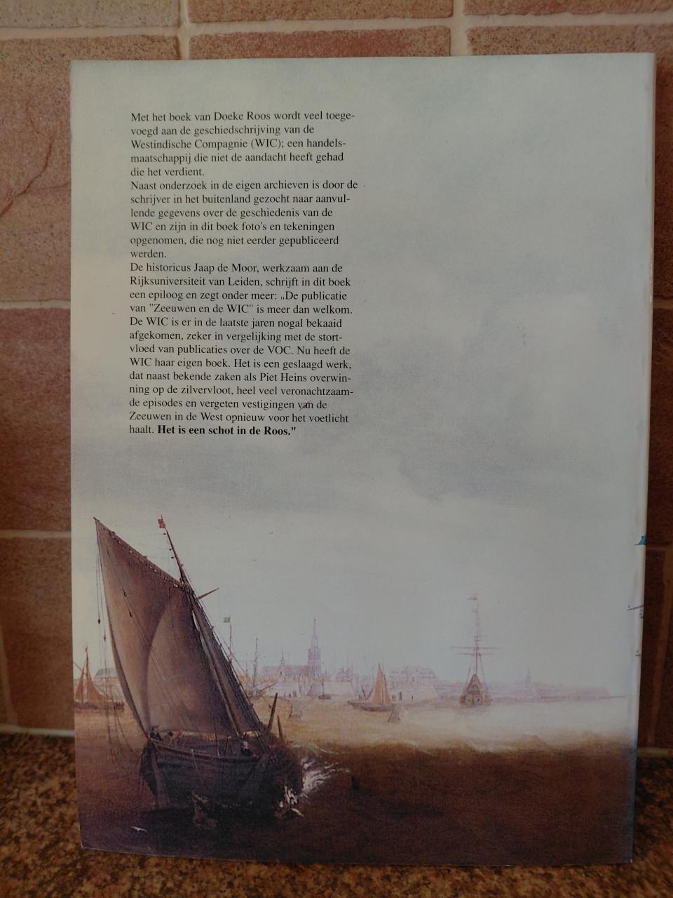 Zeeuwen en de Westindische compagnie. Van Doeke Roos