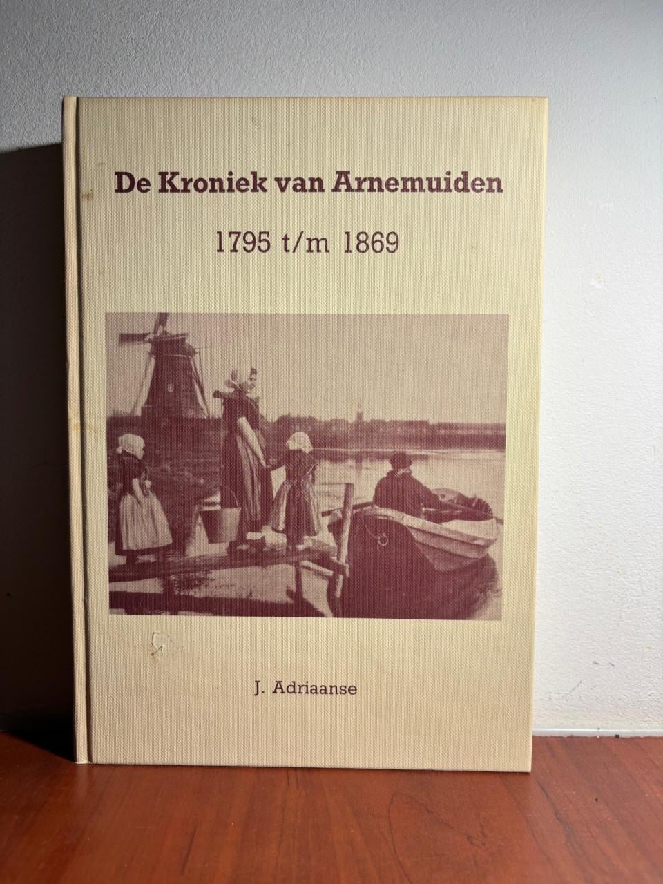 De kroniek van Arnemuiden deel 1 tm 4