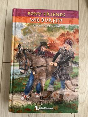 Pony Friends – Wie durft?! – Henriëtte Kan Hemmink