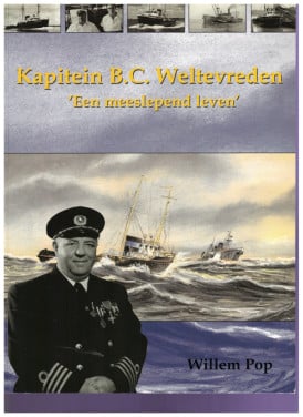 Kapitein B.C. Weltevreden. Een Meeslepend  leven (Sleepboot Hudson)
