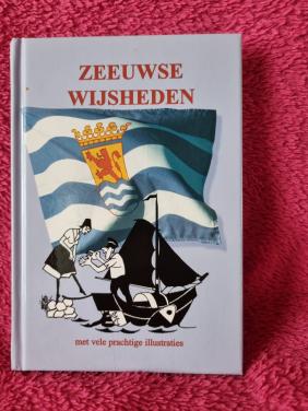 Boekje Zeeuwse wijsheden