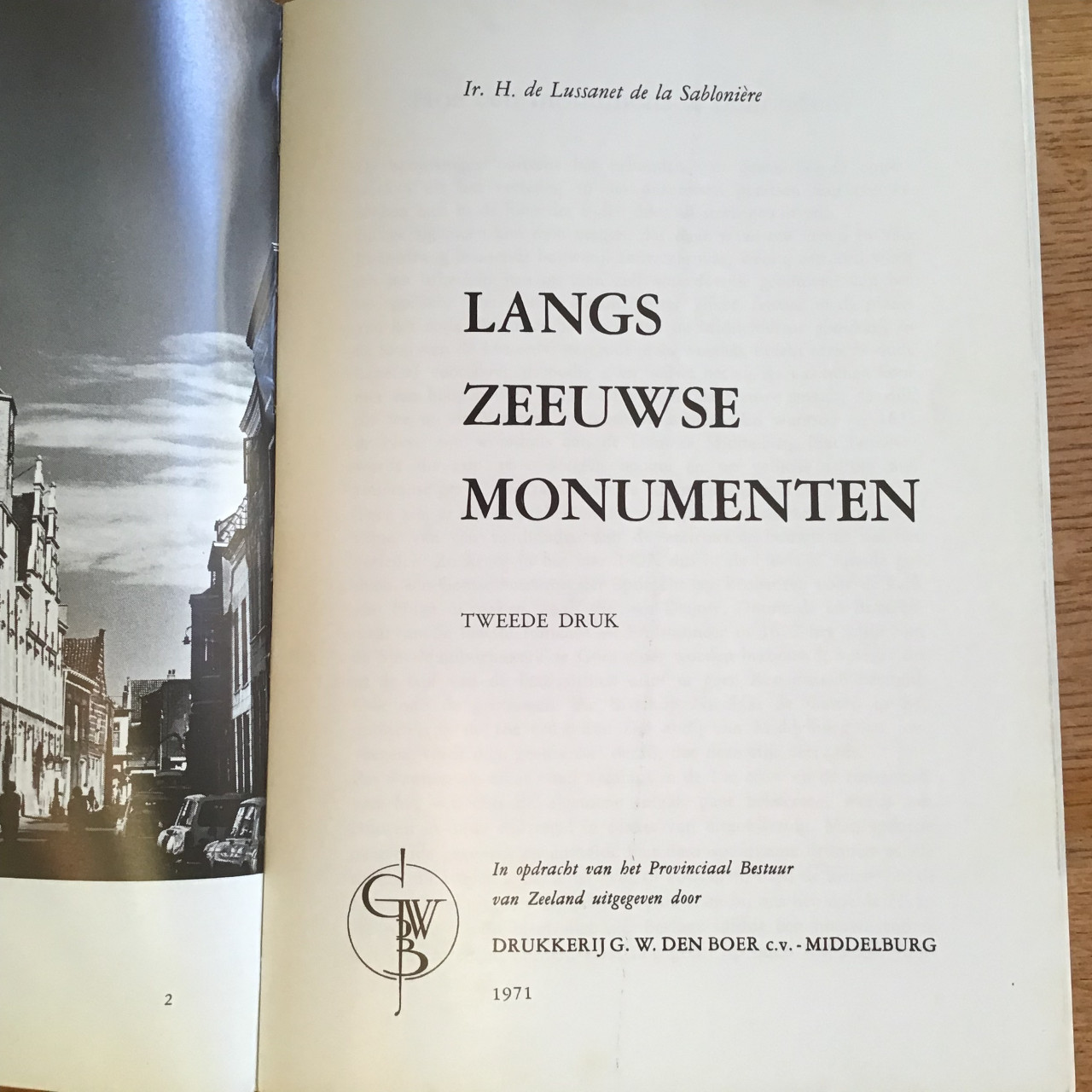 Langs Zeeuwse monumenten - 1971 - veel foto’s - boek