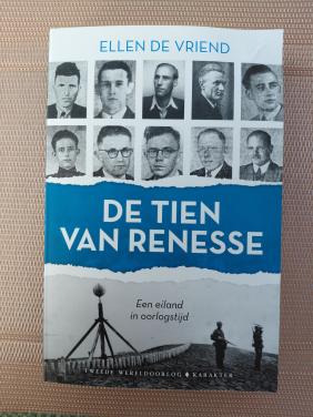 De tien van Renesse. Een eiland in oorlogstijd.