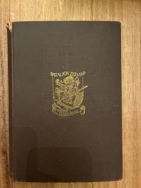 Bataljon Zeeland | Ons groot avontuur (oorlog in Indië)