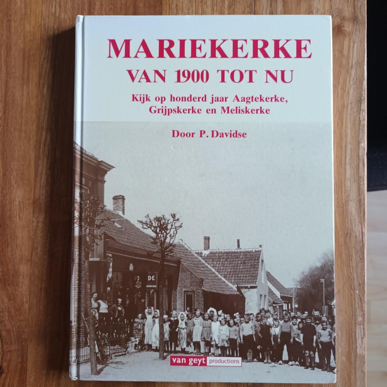 Mariekerke van 1900 tot nu van P. Davidse