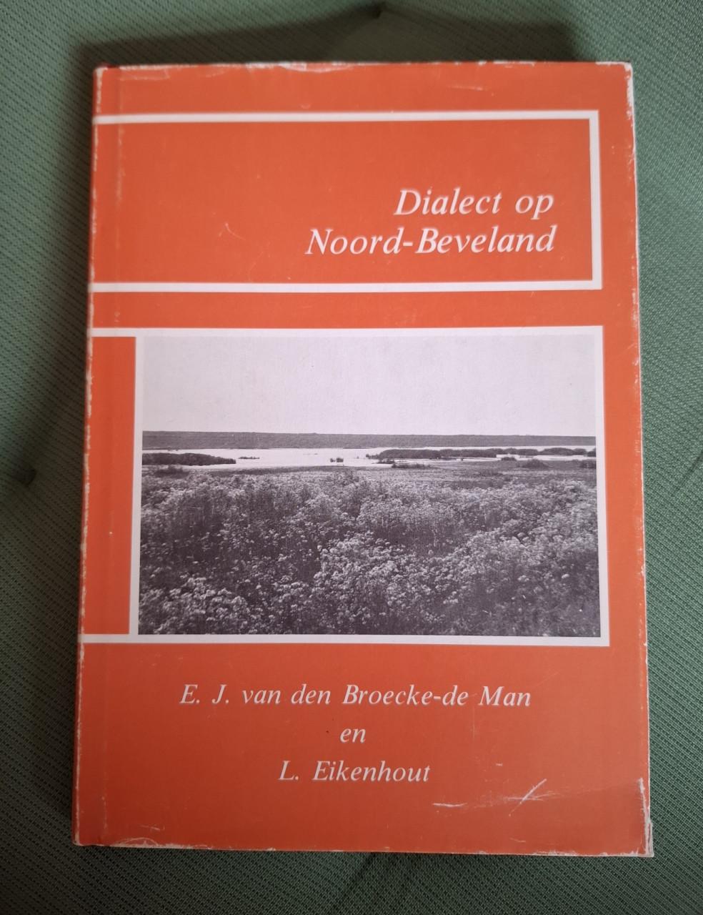Dialect op Noord-Beveland, door E.J. van den Broecke-de Man en A. Francke