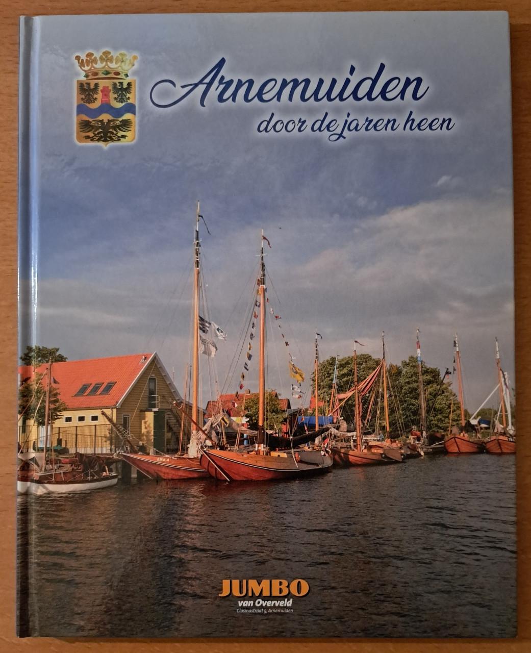 ARNEMUIDEN DOOR DE JAREN HEEN - Jumbo van Overveld - 2022