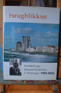 60, 75 en 100 jaar Zeevaartschool in Vlissingen 3 boeken dus.