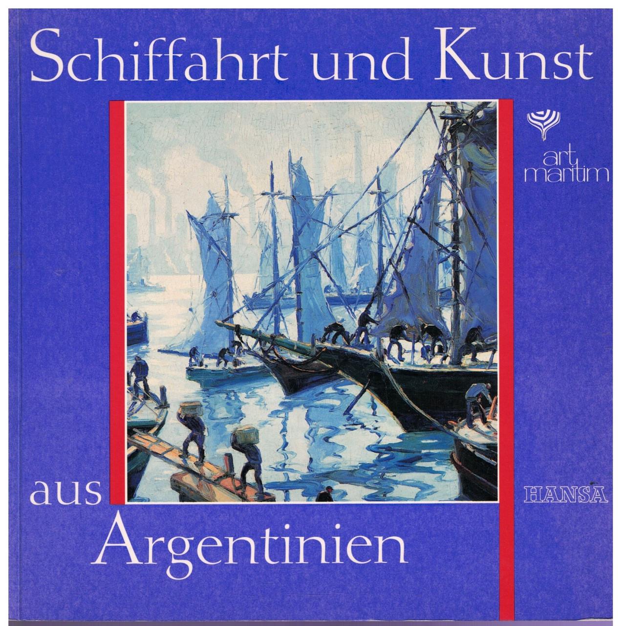 Schiffahrt und Kunst aus Argentinien.