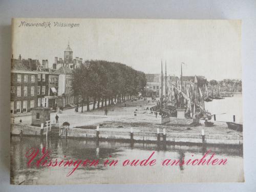 Vlissingen in oude ansichten