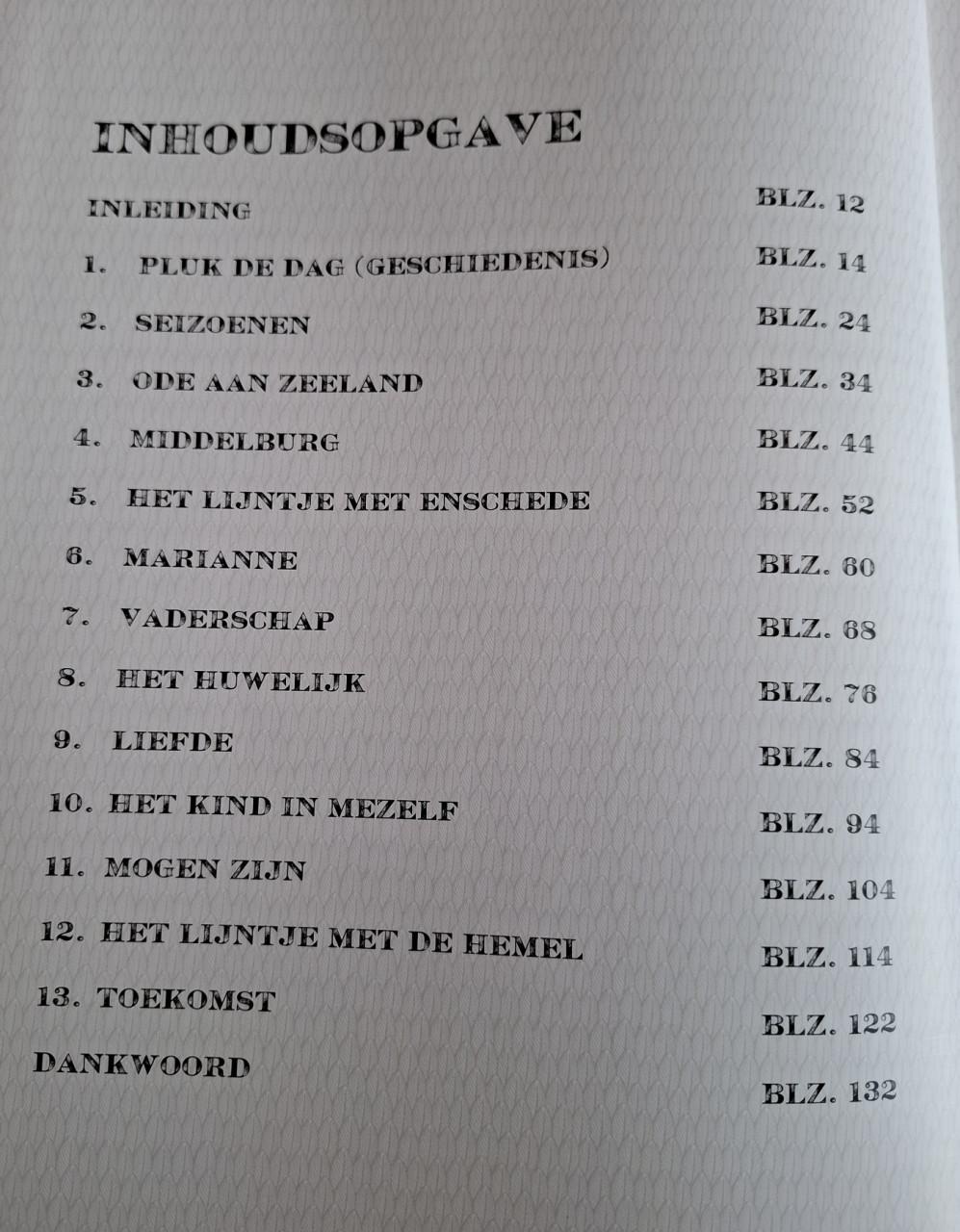 Pluk de dag, door Frans Schrik