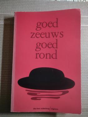 Zeeuws boek. Goed Zeeuws goed rond.