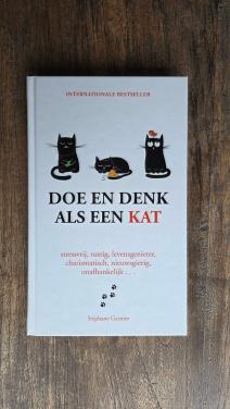 🐈 Leuk boekje ' Doe en denk als een kat' van Stephane Garnier.