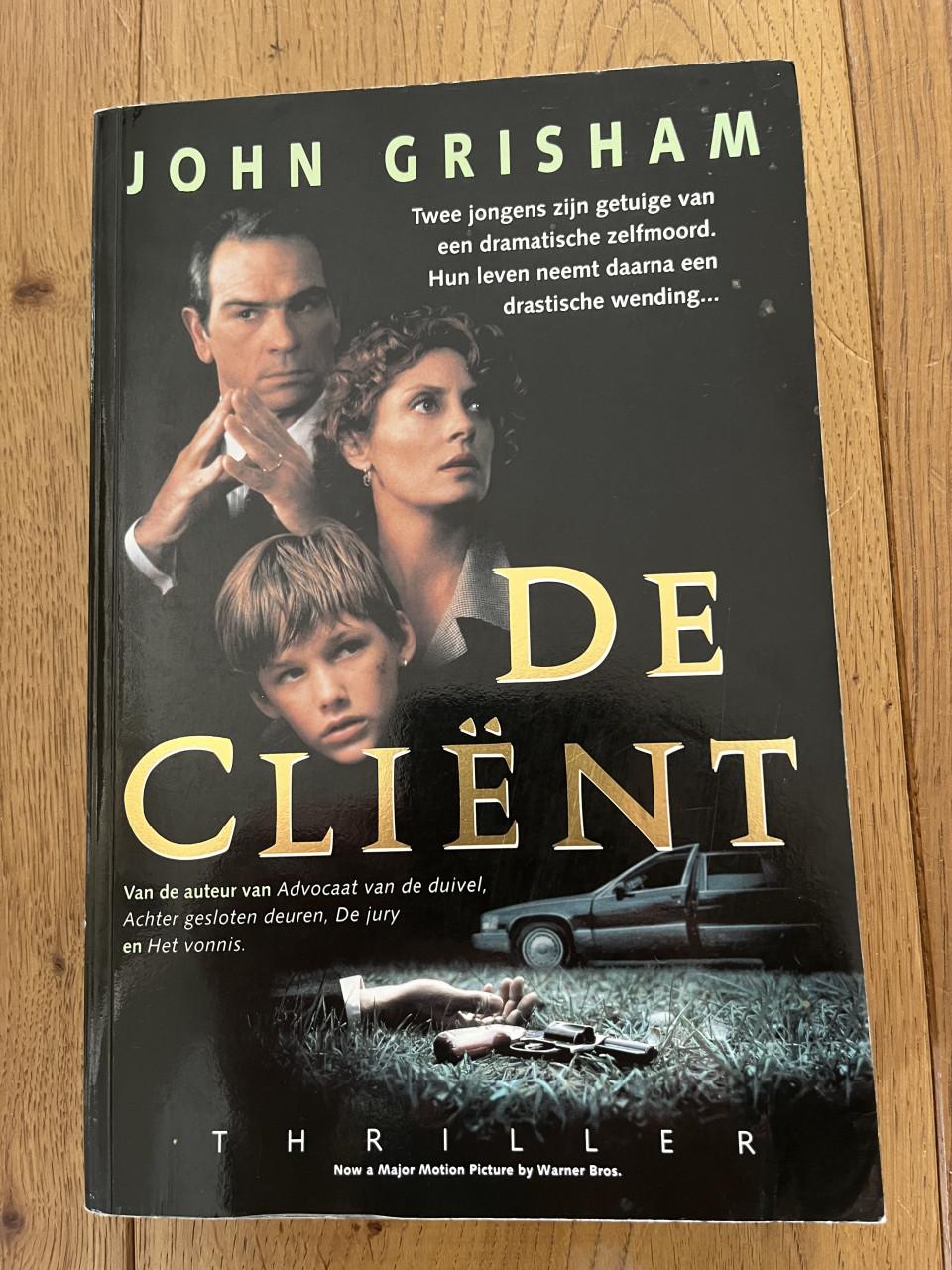 John Grisham: De Cliënt, De Claim en De Broederschap
