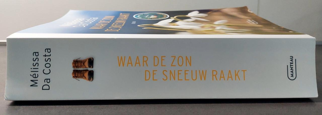 Mélissa Da Costa - Waar de zon de sneeuw raakt