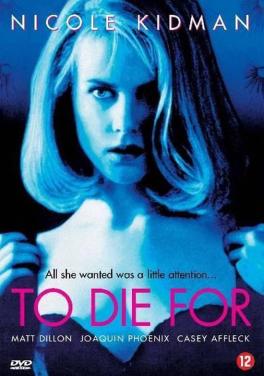 DVD To die for (1 keer bekeken)