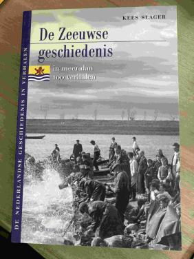 Kees Slager 'de Zeeuwse geschiedenis'
