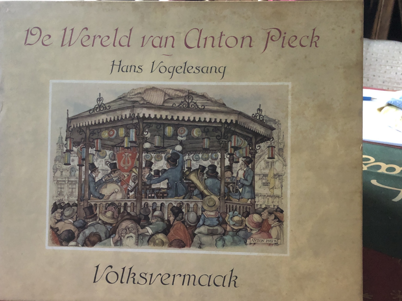 Anton Pieck  - Volksvermaak