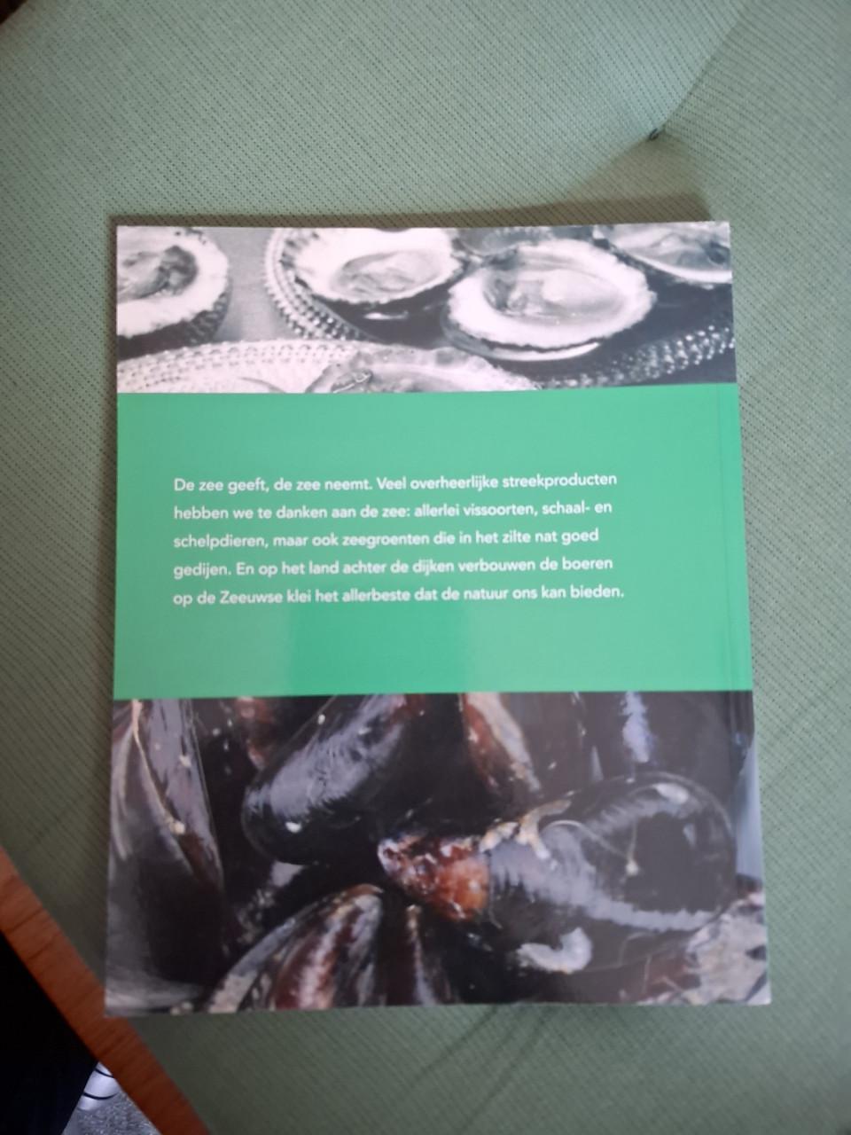 Smaak van Zeeland, recepten met Zeeuwse streekproducten, door T. Sluijter