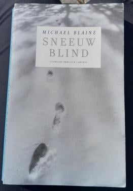 Michael Blaine - Sneeuwblind..