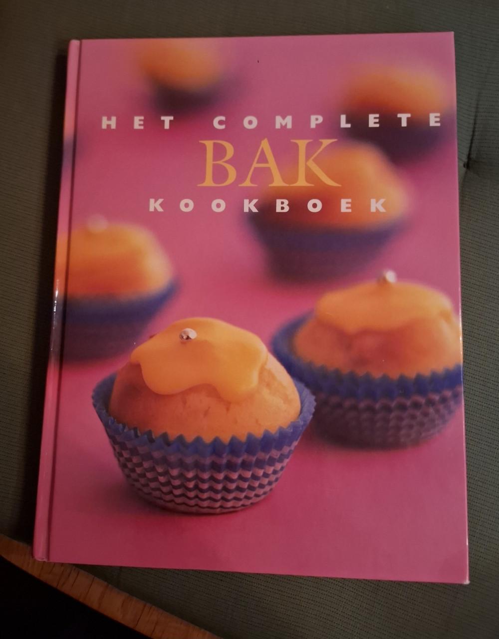 Het complete bak kookboek. Uitg. De Lantaarn, 2006
