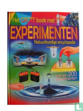 Boek: Het grote boek met experimenten Natuurkundige encyclopedie