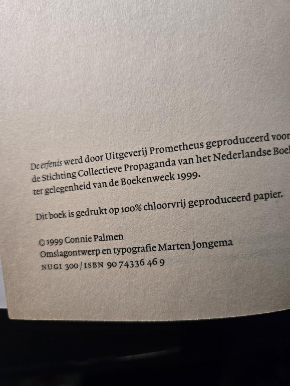 Boek: De erfenis 1e druk 1999 Auteur: Palmen, Connie