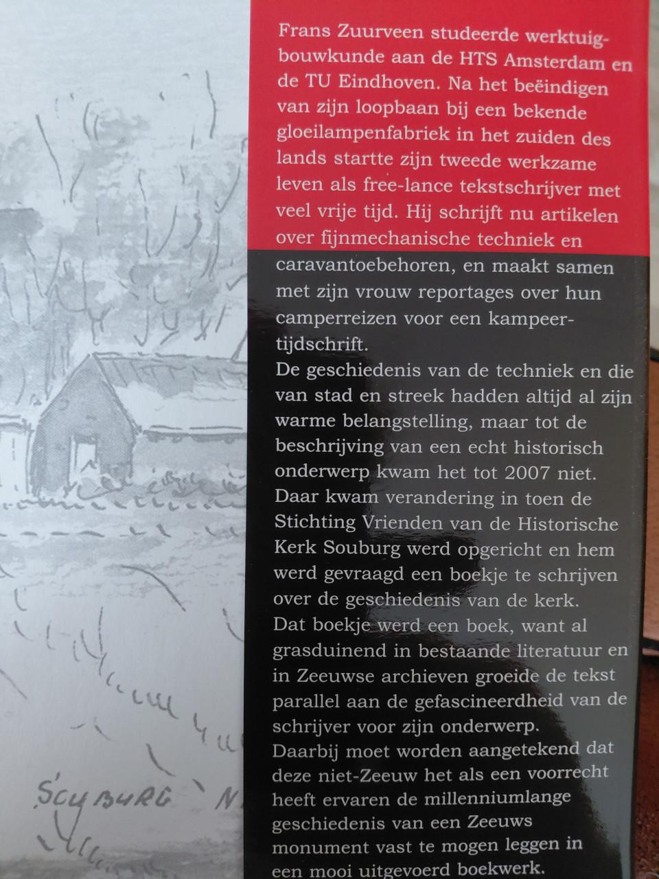Een vaste Burgt. Kroniek van een Kerk. Souburg. Frans Zuurveen