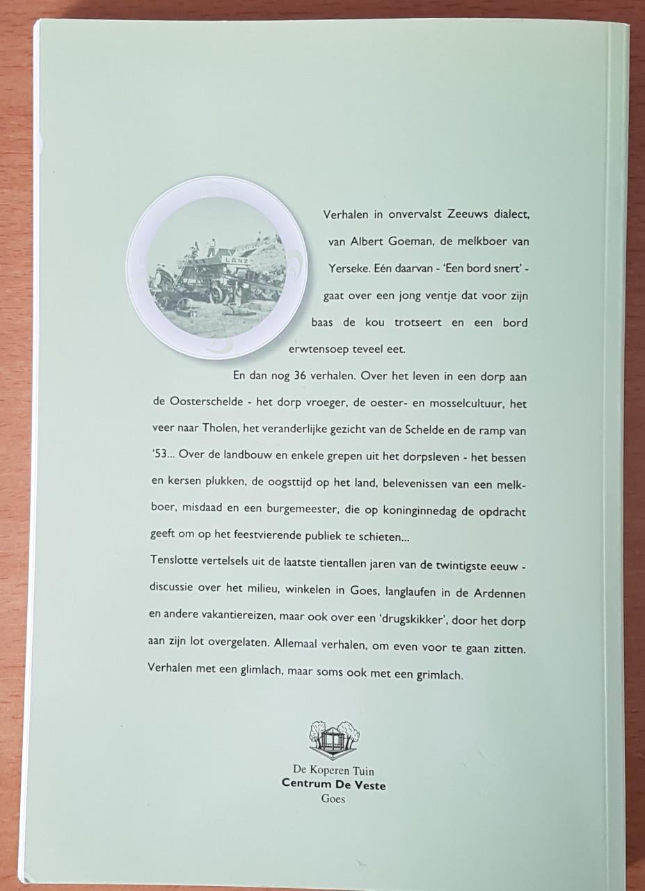 EEN BORD SNERT en andere vertelsels uut t Zeeuwse - Albert Goeman - 1999
