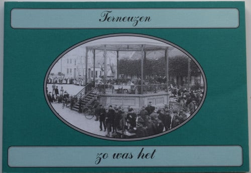 Terneuzen – Zo was het