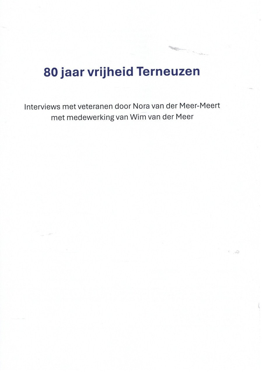 80 jaar vrijheid Terneuzen / Vrijheid vanzelfsprekend ?