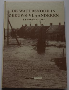 De Watersnood in Zeeuws-Vlaanderen – 1 februari 1953.