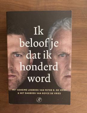 Ik beloof je dat ik honderd word- Royce de Vries