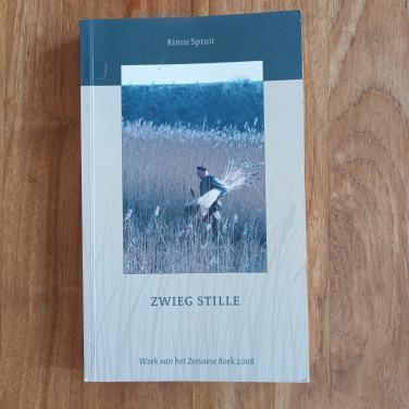 Zeeuws boekje Zwieg Stille van Rinus Spruit