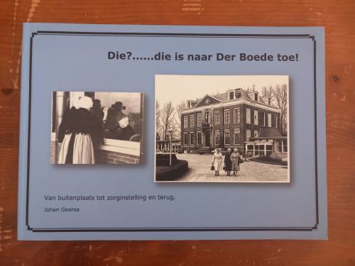 Die? Die is naar Der Boede toe!