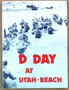 De Vallavieille - D DAY AT UTAH BEACH - Musee du Débarquement 1982
