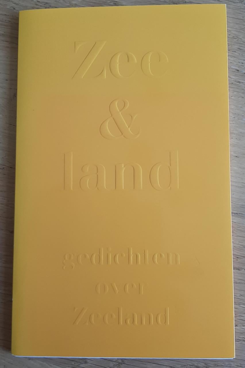 Zee & Land, Gedichten over Zeeland
