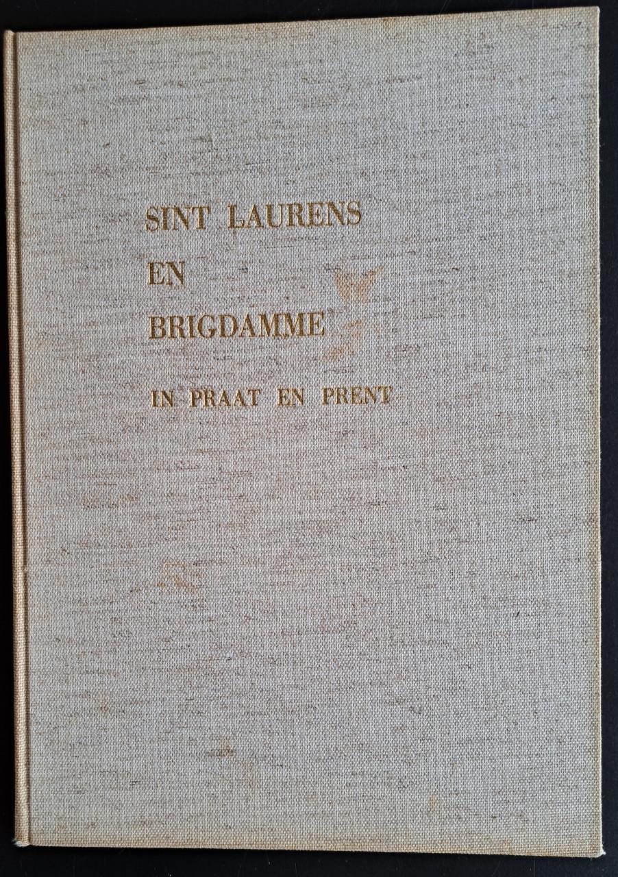 SINT LAURENS EN BRIGDAMME - H v Langevelde - WA Verbeek - 1974