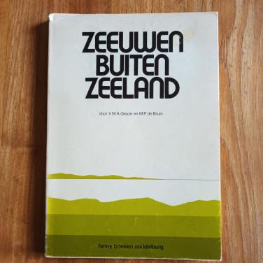 Zeeuwen buiten Zeeland van Geuze en de Bruin