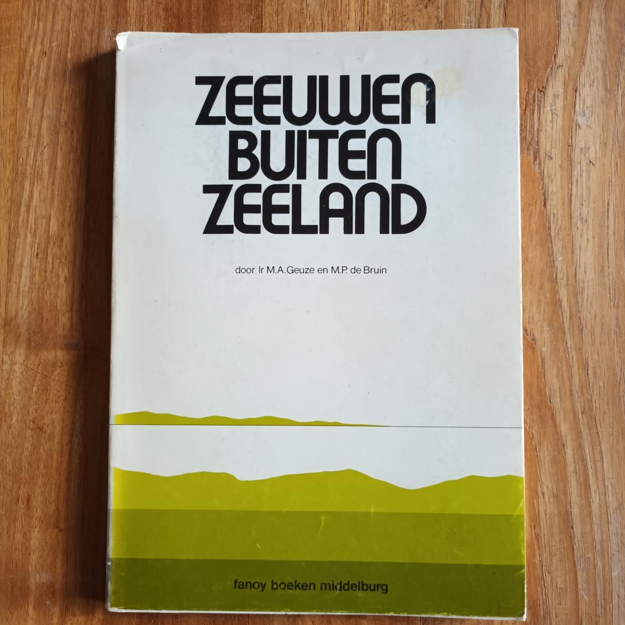 Zeeuwen buiten Zeeland van Geuze en de Bruin