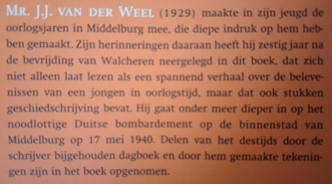 Opeens was alles anders (Middelburg 1940-1944) - J J van der Weel