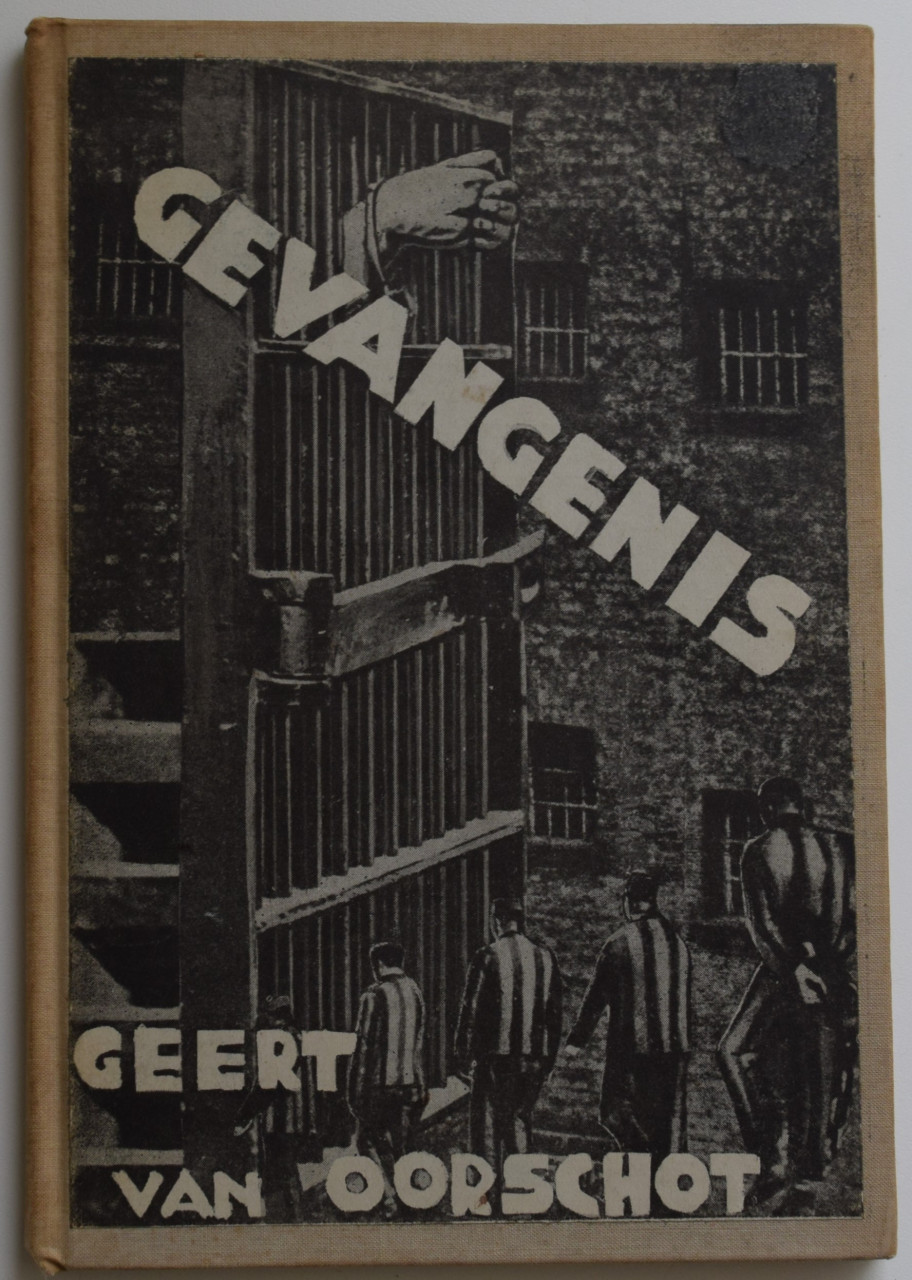 Gevangenis – Geert van Oorschot.  Dichtbundel uit 1932.