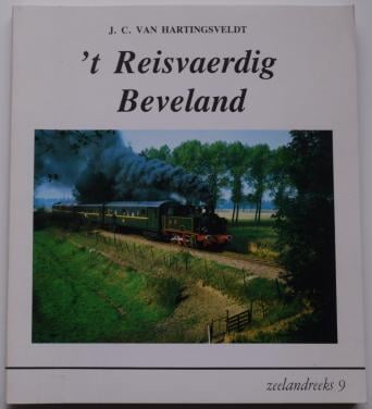 ’t Reisvaerdig Beveland -  J.C. van Hartingsveldt.