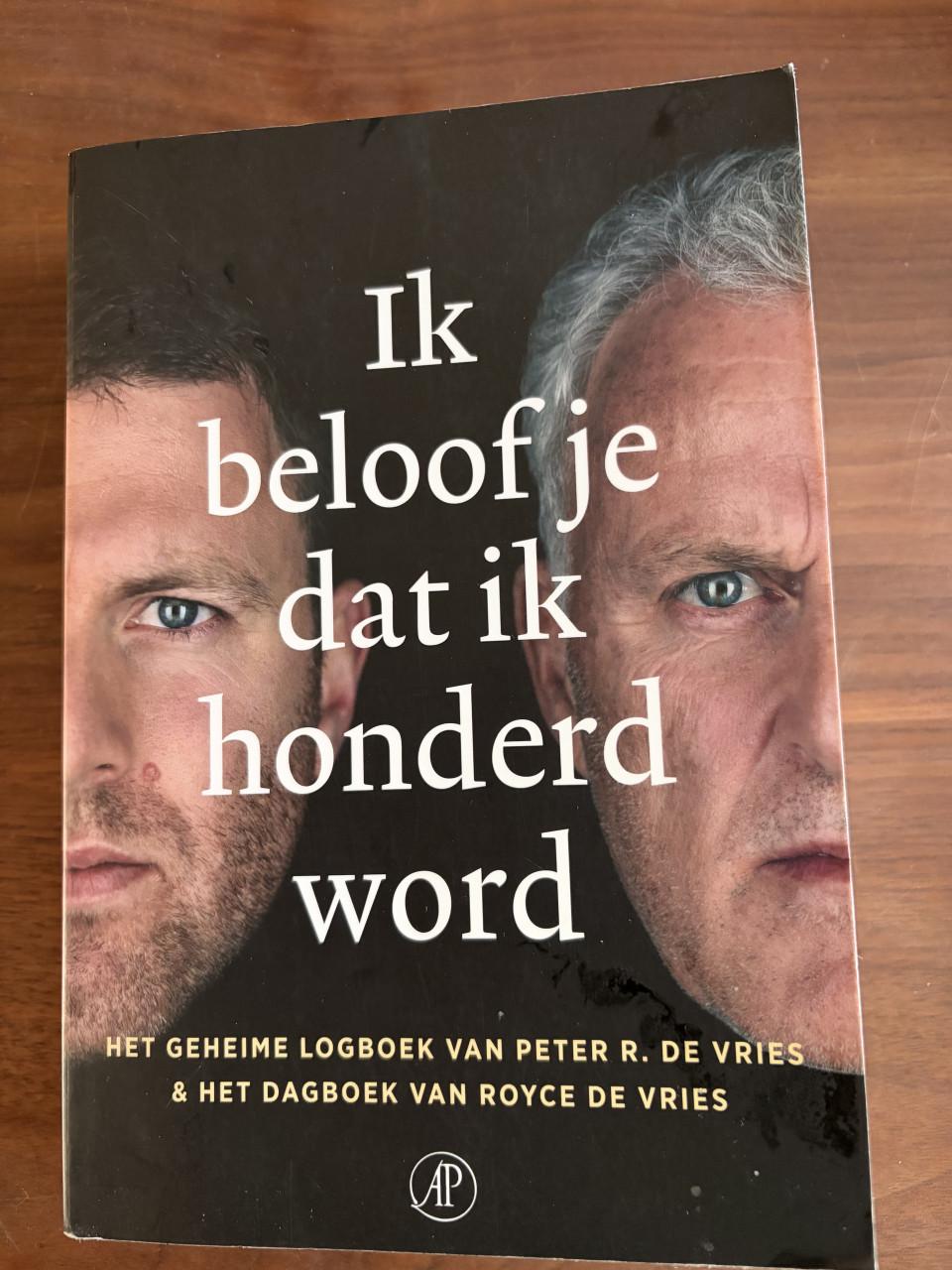 Ik beloof je dat ik honderd wordt- Peter r de vries