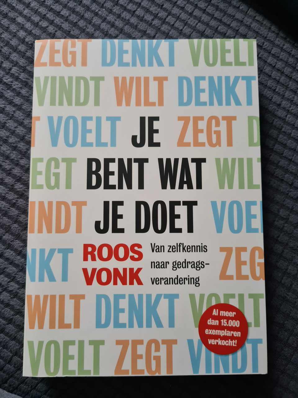 Boek je bent wat je doet (nieuw/ongelezen!)