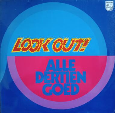 Look Out - Alle Dertien Goed 1971 (2xLP)