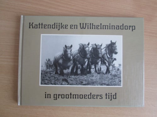 Boekje Kattendijke en Wilhelminadorp