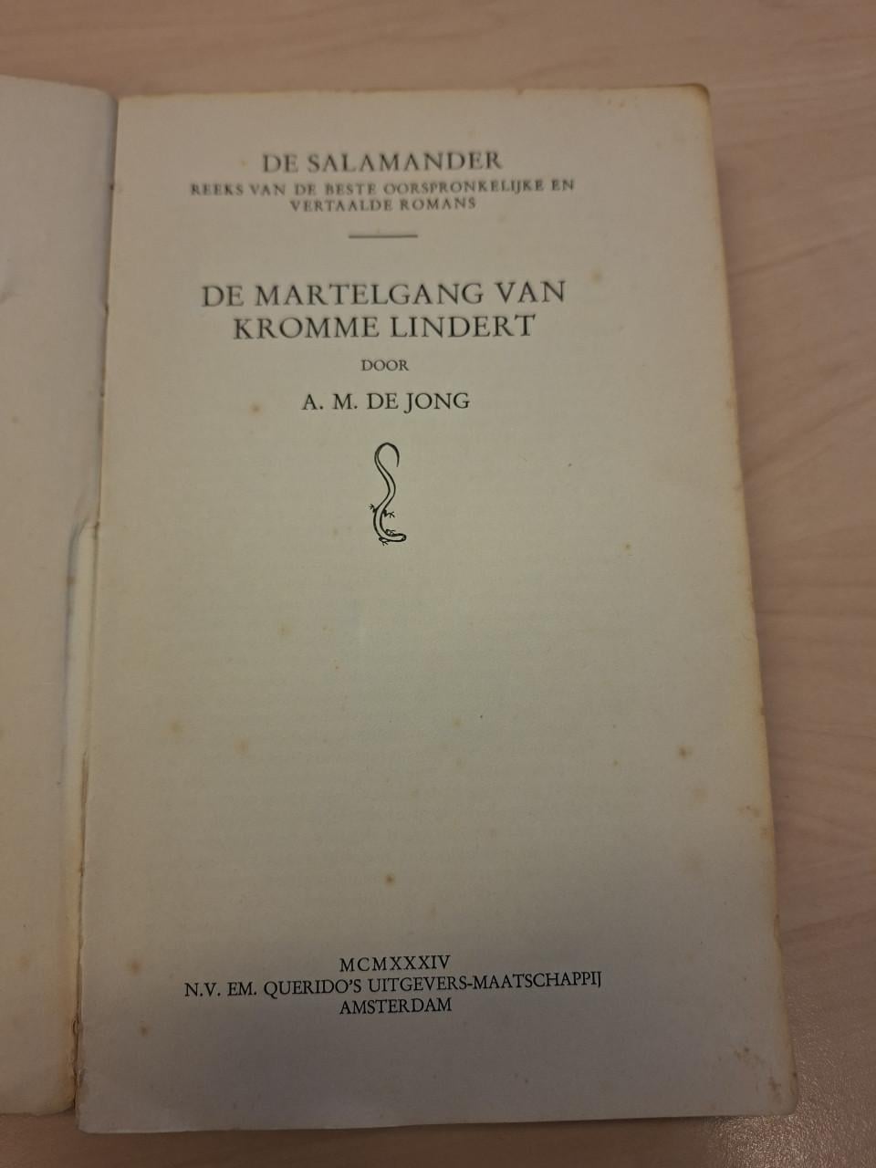 De Martelgang van Kromme Lindert roman van A.M. de Jong uitgave De Salamand